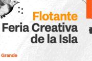 Llega la décima edición de "Flotante", la feria creativo de la isla